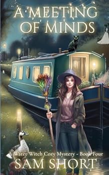 A Meeting of Minds - Book #4 of the Water Witch Cozy Mystery