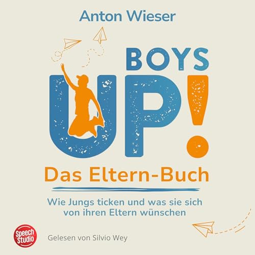 Boys Up! Das Eltern-Buch Audiolibro Por Anton Wieser arte de portada