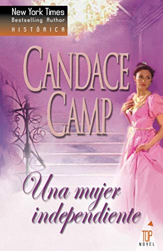 Una mujer independiente (Spanish Edition)