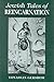 Jewish Tales of Reincarnation