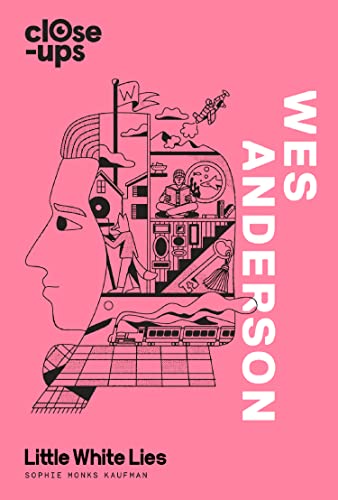 Wes Anderson (Close-Ups) (Book 1)