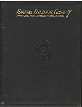 Hawkins Electrical Guide 7 With Questions and Illustrations