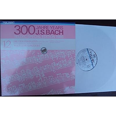 300 Jahre Bach. Teldec Special Edition 1985 Vol. 12. Die Violinsonaten BWV 1014 - 1019. Alice Harnoncourt, Nikolaus Harnoncourt, Herbert Tachezi. Stereo