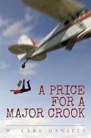 A Price for a Major Crook 1540458253 Book Cover