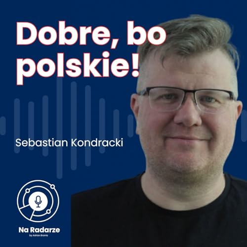 Polskie AI i suwerenność technologiczna. Czy Bielik to nasz ChatGPT? | Sebastian Kondracki