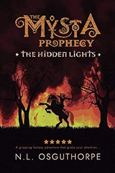 Paperback The Hidden Lights (THE MYSTA PROPHECY) Book