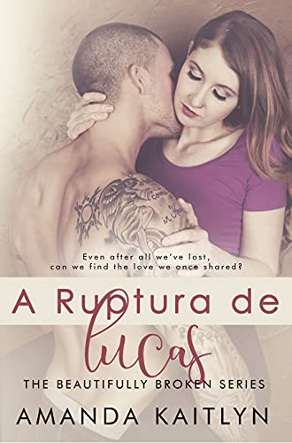 A Ruptura de Lucas: Em Português