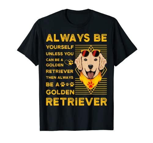 Perro Golden Retriever Refrán divertido Camiseta