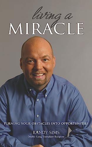 Living a Miracle