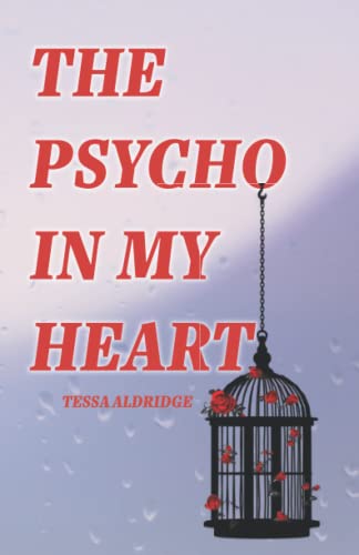 The Psycho In My Heart