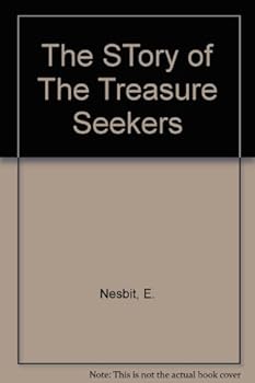 The Story of the Treasure Seekers