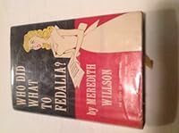 Who Did What to Fedalia? B002AUOOMI Book Cover