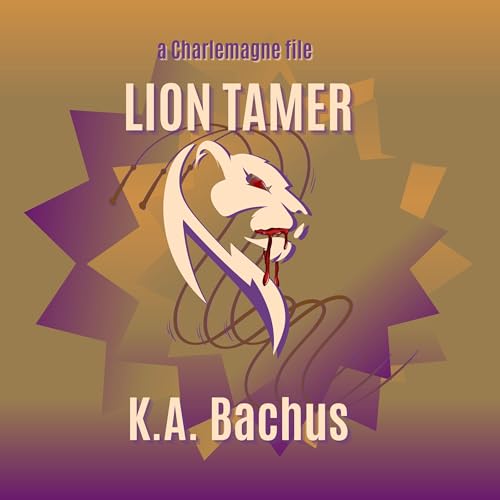 K.A. Bachus presents Lion Tamer episode artwork