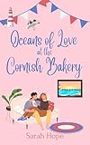 ocean's of love at the cornish bakery (escape to... the cornish bakery book 20) (english edition)