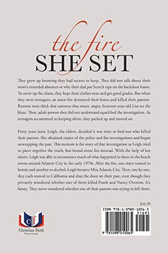 The Fire She Set
