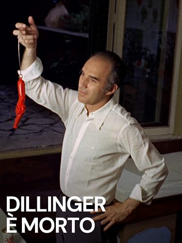  Dillinger è morto