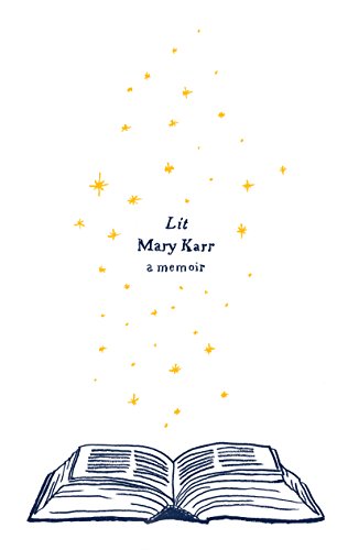 Lit: A Memoir (Harper Perennial Olive Editions) 0062421093 Book Cover