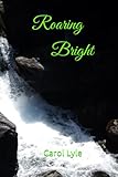 Roaring Bright