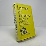 Learning for Tomorrow: The Role of the Future in Education