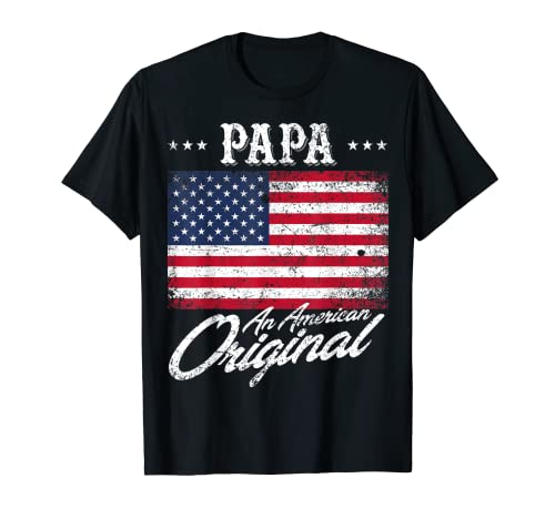 Papa An American Original Patriotic 4 de Julio Camisa Camiseta