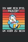  Ich Habe Mein Spiel Pausiert Um Hier Zu Sein: Nützliches Notizbuch A5 (6x9\