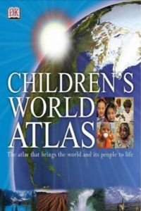 Children's World Atlas: The atlas that brings the world and its people ...