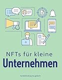 NFTs für kleine Unternehmen: Kundenbindung neu gedacht