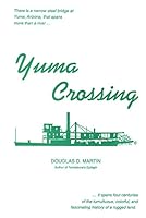 Yuma Crossing 0963222813 Book Cover