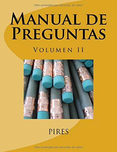 Manual de Preguntas: Volumen II