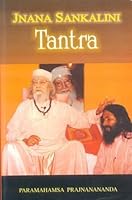 Jnana Sankalini Tantra 812083142X Book Cover