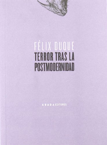 Terror Tras La Postmodernidad (Lecturas de estética)