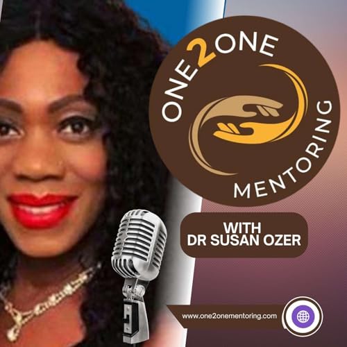 Coming Soon! - New 6-Part Series of One2One Mentoring Conversations with Dr Susan Ozer