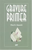 Gravure Primer 088362205X Book Cover