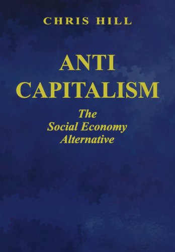 Anti-Capitalism: The Social Economy Alternative