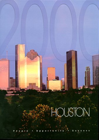 Houston 2000: People, Opportunity, Success