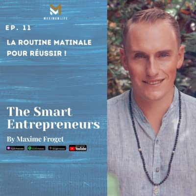 11. La Routine Matinale pour R&eacute;ussir !