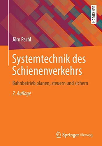 Systemtechnik Des Schienenverkehrs: Bahnbetrieb