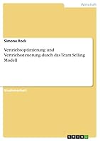 Vertriebsoptimierung und Vertriebssteuerung durch das Team Selling Modell 3668232024 Book Cover