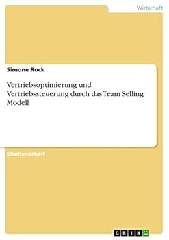 Paperback Vertriebsoptimierung und Vertriebssteuerung durch das Team Selling Modell [German] Book