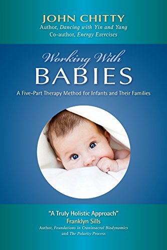 Working with Babies by John a M Chitty (2016-07-26)