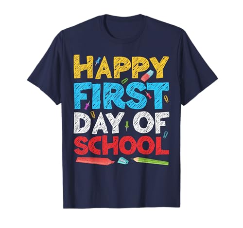Happy First Day Of School - Maglietta con scritta "Back to School" Maglietta