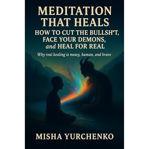 Meditation That Heals Audiolibro Por Misha Yurchenko arte de portada