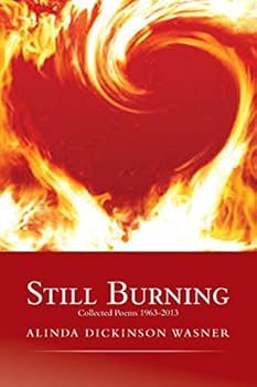 Paperback Still Burning: collected poems 1963-2013 Book