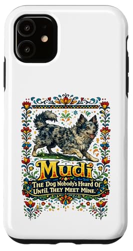 Mudi Dog Nobody's Not Hetil They Meet Mine �X�}�z�P�[�X iPhone 11 �p