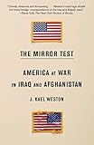 The Mirror Test: America at War in Iraq and Afghanistan