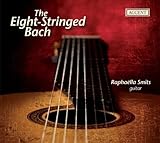 bach The Eight-Stringed Bach (Bach für Gitarre)