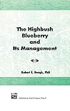 The Highbush Blueberry and Its Management