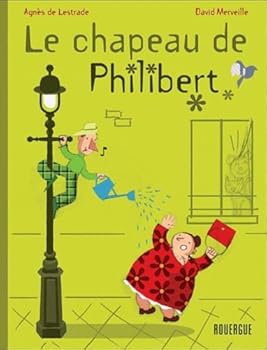 Hardcover LE CHAPEAU DE PHILIBERT [French] Book
