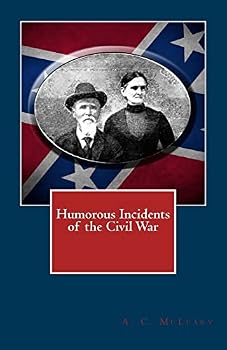 Paperback Humorous Incidents of the Civil War Book