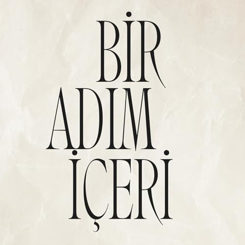 Bir Adım İ&ccedil;eri cover art